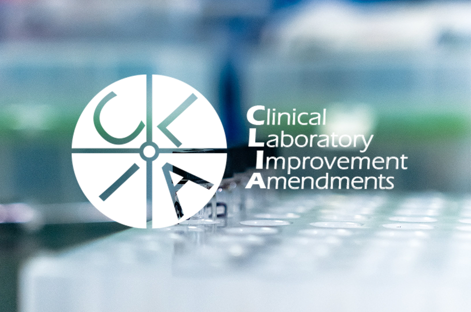 Logo and text of Clinical Laboratory Improvement Amendments (CLIA) over a blurred laboratory background